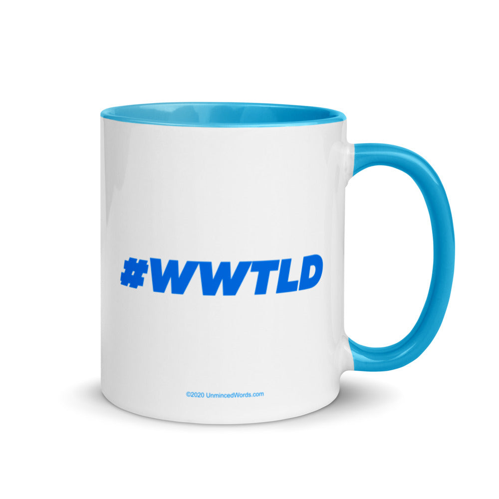 #WWTLD - Mug - Unminced Words