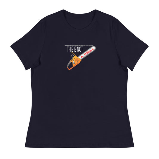 This is Not a Drill - Women's Relaxed T-Shirt - Unminced Words