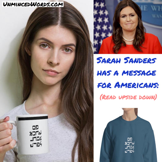 Sarah Sanders Has A Message For Americans.