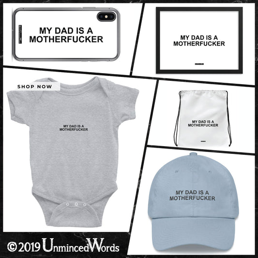 My Dad is a Motherfucker Collection